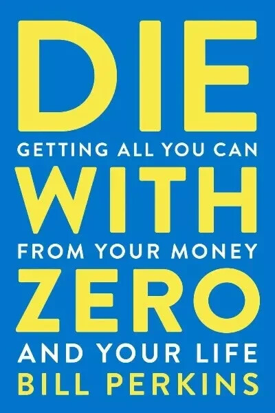 Perfect Book Gift for Christmas - Die with Zero, Paperback gallery